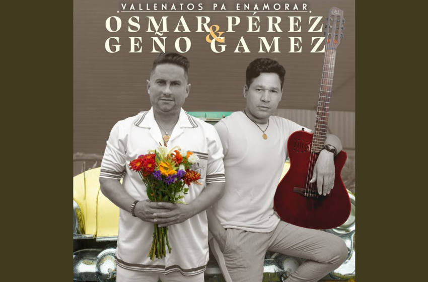  OSMAR PÉREZ & GEÑO GAMEZ RECIBEN NOMINACIÓN A LOS LATIN GRAMMY